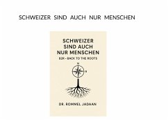 Schweizer sind auch nur Menschen (eBook, ePUB)