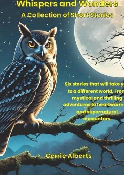 Cover Whispers and Wonders A Collection of Short S tories (eBook, ePUB)