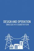 Design Knowlege of 380/132/13.8 Kv substation for enginners ,students . (eBook, ePUB)