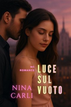 Cover Luce sul vuoto (NC Romance) (eBook, ePUB)