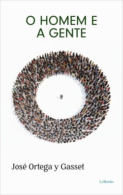 Cover O Homem e a Gente - Ortega y Gasset (eBook, ePUB)