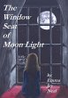 The Window Seat of Moon Light (eBook,... - Bild 1