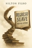 Regreso Suave: Volver Entero (Respiraciones, #4) (eBook, ePUB)