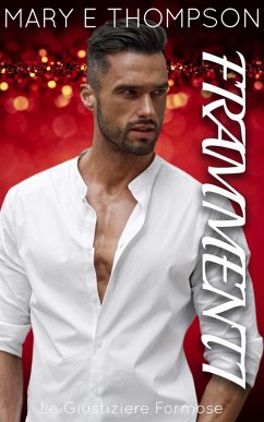 Cover Frammenti (Le Giustiziere Formose, #8) (eBook, ePUB)