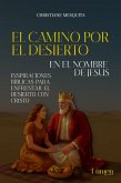 El Camino por El Desierto (eBook, ePUB)