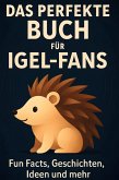 Das perfekte Buch für Igel-Fans