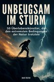 Unbeugsam im Sturm