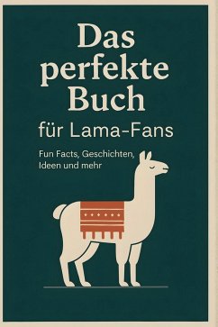 Das perfekte Buch für Lama-Fans - Schmid, David