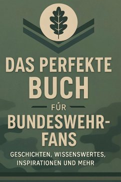 Cover Das perfekte Buch für Bundeswehr-Fans