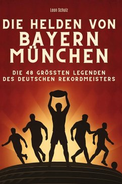Cover Die Helden von Bayern München