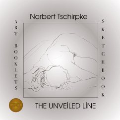 Norbert Tschirpke - The Unveiled Line