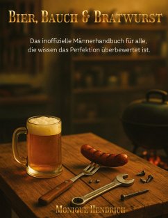 Bier, Bauch & Bratwurst