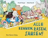 Alle rennen, rasen, sausen!