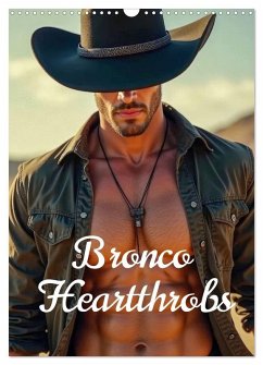 Bronco Heartthrobs (Wall Calendar 2026 DIN A3 portrait), CALVENDO 12 Month Wall Calendar