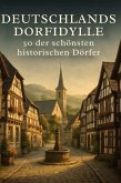 Deutschlands Dorfidylle Deutschlands Dorfidylle