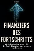 Finanziers des Fortschritts
