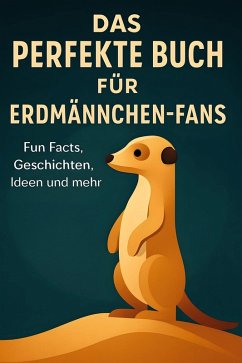 Cover Das perfekte Buch für Erdmännchen-Fans