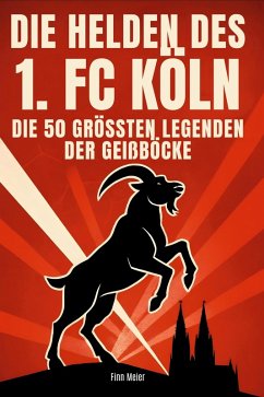 Cover Die Helden des 1. FC Köln