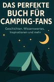 Das perfekte Buch für Camping-Fans Das perfekte Buch für Camping-Fans