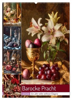 Barocke Pracht (Wandkalender 2026 DIN A2 hoch), CALVENDO Monatskalender