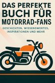 Das perfekte Buch für Motorrad-Fans