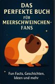 Das perfekte Buch für Meerschweinchen-Fans