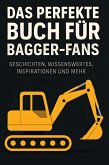 Das perfekte Buch für Bagger-Fans
