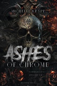 Cover Ashes of Chrome - Sammelband 1