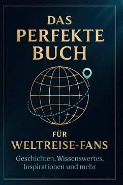 Cover Das perfekte Buch für Weltreise-Fans
