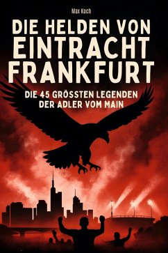 Cover Die Helden von Eintracht Frankfurt