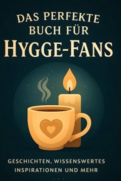 Das perfekte Buch für Hygge-Fans - Koch, Ava