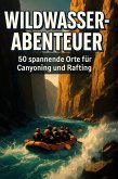 Wildwasser-Abenteuer
