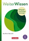 Weiterwissen - Soziales - Neubearbeitung 2026 - Pädagogik, Psychologie, Soziologie - Schulbuch mit Videos