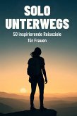 Solo unterwegs Solo unterwegs