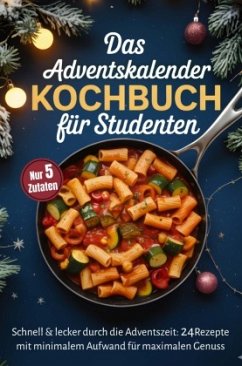 Cover Das Adventskalender-Kochbuch für Studenten