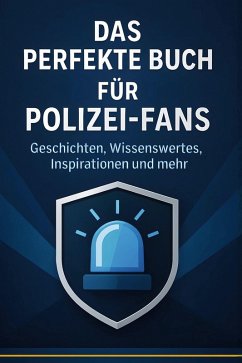 Cover Das perfekte Buch für Polizei-Fans
