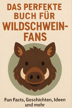 Cover Das perfekte Buch für Wildschwein-Fans