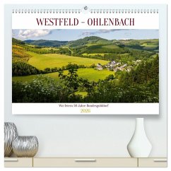 Westfeld-Ohlenbach - Wir feiern 50 Jahre Bundesgolddorf (hochwertiger Premium Wandkalender 2026 DIN A2 quer), Kunstdruck in Hochglanz