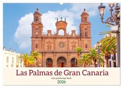 Las Palmas de Gran Canaria - eine großartige Stadt (Wandkalender 2026 DIN A2 quer), CALVENDO Monatskalender