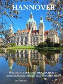 HANNOVER - Natur, Kultur und Herzlichkeit -