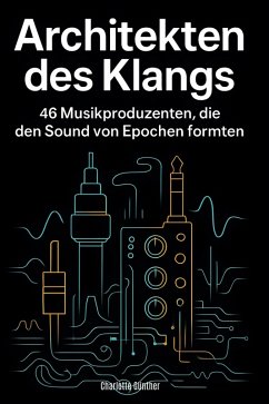 Architekten des Klangs - Günther, Charlotte