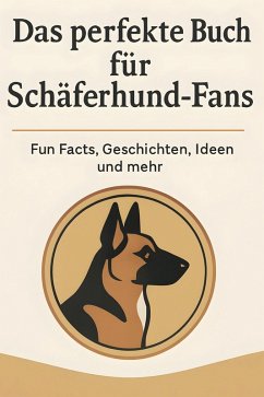 Cover Das perfekte Buch für Schäferhund-Fans