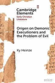 Cover Origen on Demonic Executioners and the Problem of Evil