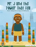 Mr. J and the Tower That Fell