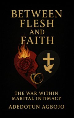 Between Flesh and Faith (eBook, ePUB) - Agbojo, Adedotun