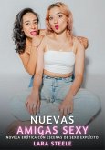 Nuevas Amigas Sexy (eBook, ePUB) Nuevas Amigas Sexy (eBook, ePUB)