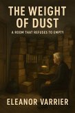 The Weight of Dust (eBook, ePUB)