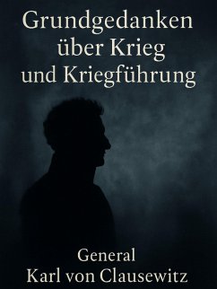 Cover Grundgedanken über Krieg und Kriegführung (eBook, ePUB)
