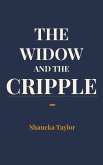 The Widow And The Cripple (eBook, ePUB)