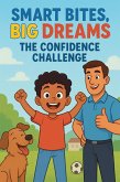 The Confidence Challenge (Smart Bites Series) (eBook, ePUB)
